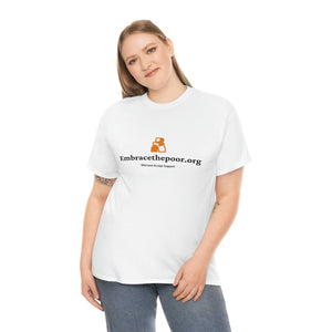Embracethepoor.org BGR WHITE 1A Unisex Heavy Cotton Tee™