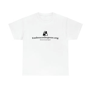 Embracethepoor.org BGR B&W 1A Unisex Heavy Cotton Tee™